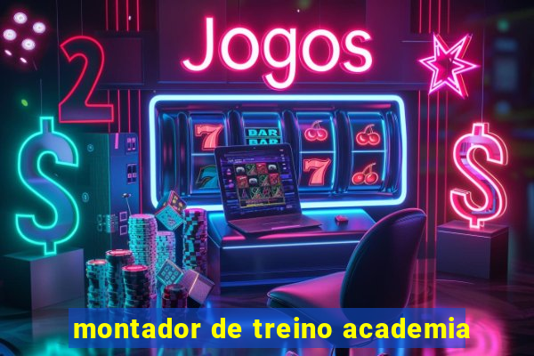 montador de treino academia